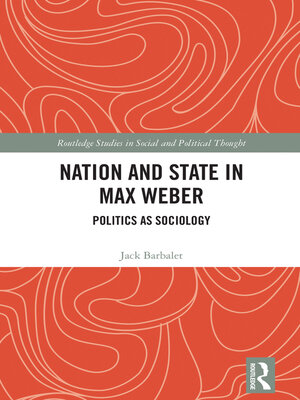 cover image of Nation and State in Max Weber